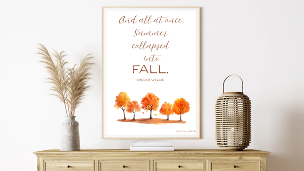And All At Once, Summer Collapsed into Fall printable