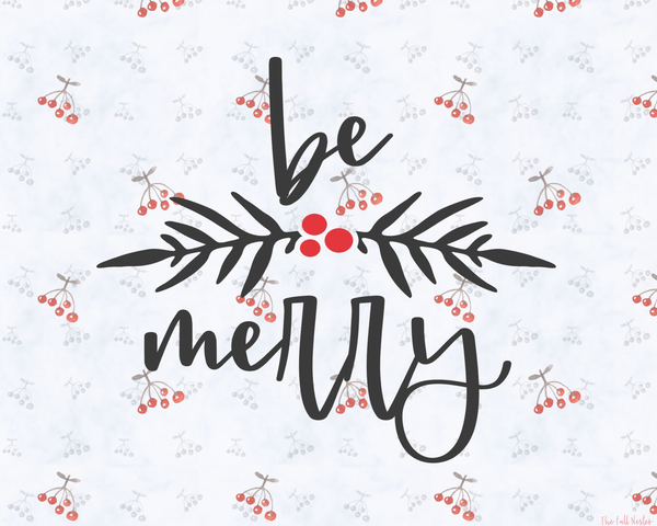 Be Merry printable