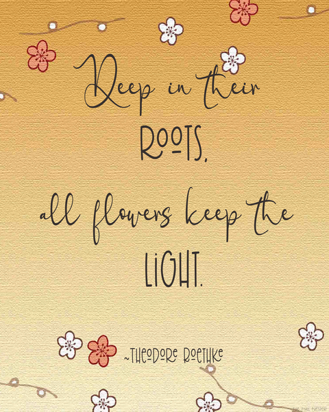 Flowers Keep the Light printable