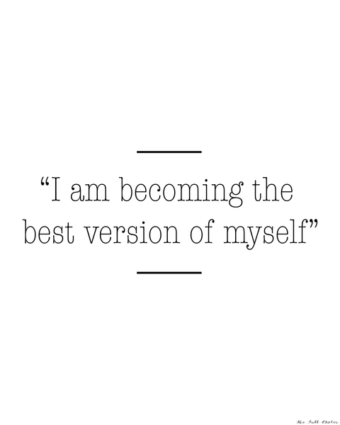 I Am Becoming printable