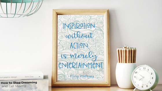 Inspiration Without Action printable