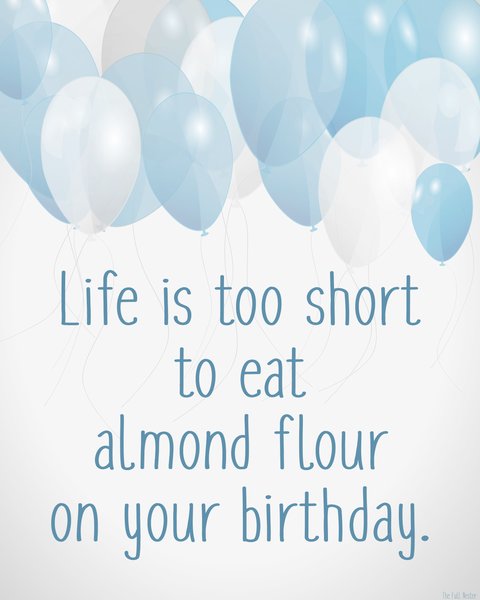 Life is Too Short printable