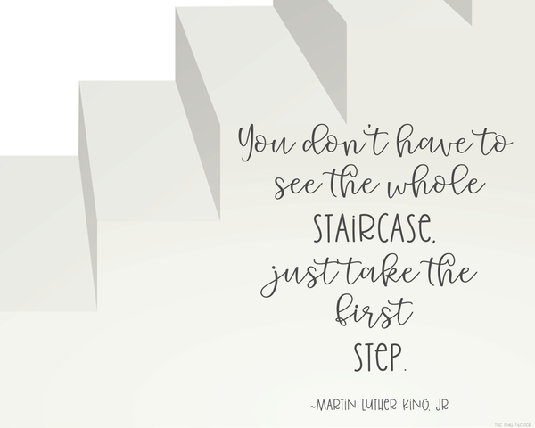 Take the First Step printable