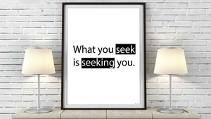 What You Seek printable