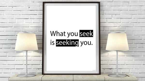 What You Seek printable