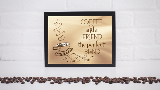 Coffee and a Friend printable