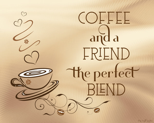 Coffee and a Friend printable