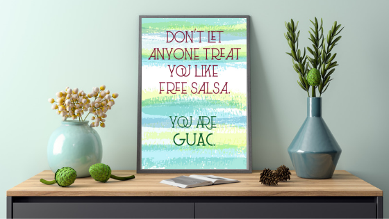 You are Guac printable