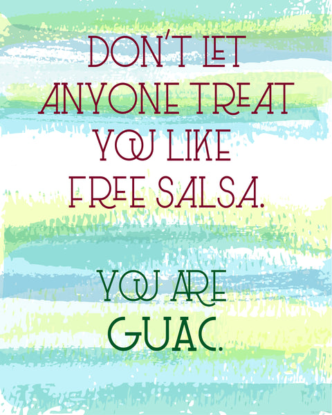 You are Guac printable