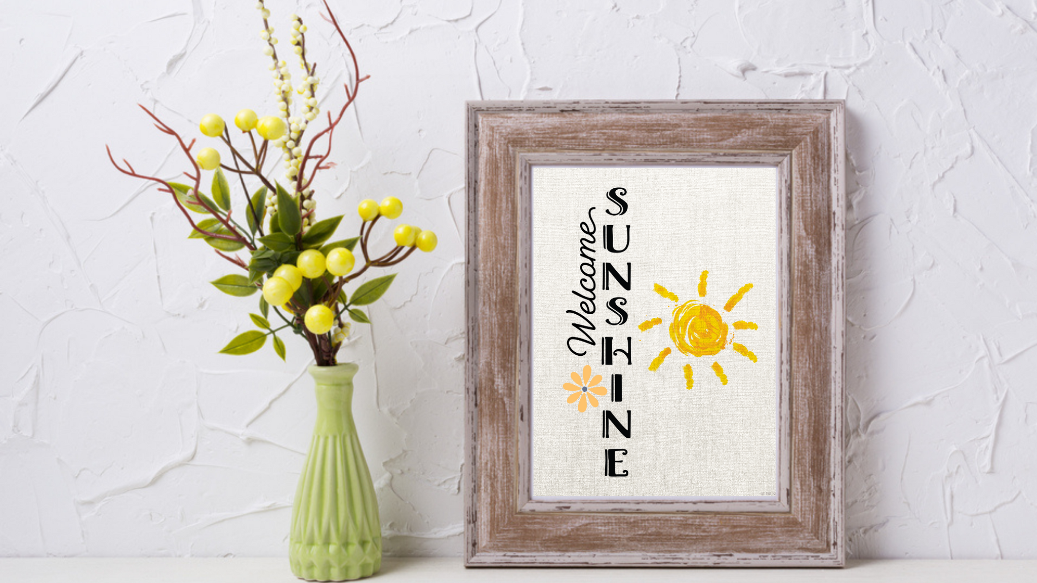 Welcome Sunshine Printable